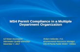 MS4 Permit Compliance in a Multiple Department Organization · MS4 Permit Compliance in a Multiple Department Organization AZ Water Association Robert Hollander, P.E. Stormwater Quality