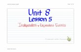 Unit 8 Lesson 5.pdf Page 1 of 10 - MR. CONGLETON · Unit 8 Lesson 5.pdf Made with Doceri Page 10 of 10. Unfr 8 Lesson 5 . Independent Events: Two events are independent when one event