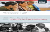 Penn Center for Minority Serving inStitutionSthe knowledge base about MSIs and to build the capacity of these institutions to address the needs of historically underserved populations