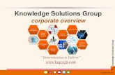 Knowledge Solutions Key facts about KSG KSG is an international consulting company with HQ in Tokyo,
