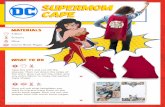 SUPERMOM CAPE - d3qlaywcwingl6.cloudfront.net · SUPERMOM CAPE T-Shirt Scissors Glue Comic Book Pages MATERIALS WHAT TO DO Take the shirt and cut off the sleeves. Then cut down the