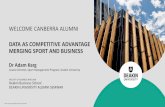 WELCOME CANBERRA ALUMNI - Home | Deakin · 2017-11-08 · Deakin University CRICOS Provider Code: 00113B Dr Adam Karg Course Director, Sport Management Program, Deakin University
