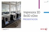 Impresora 3D Be3D eDee - COPIADORAS E IMPRESORAS …Mercado de la Impresión 3D a Nivel Mundial 4 6 7 13 21 2013 2014 2016 2018 2020 Valor del Mercado de Impresoras 3D Miles de millones