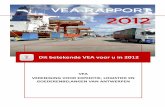 2012 - FORWARD Belgium VEA... · goederen- en documentenstroom levert de opportuniteit om de douaneafhandeling voor verladers op Europees niveau te gaan benaderen en de landsgrenzen