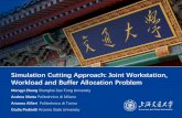 Simulation Cutting Approach: Joint Workstation, Workload ...smmso.org/.../S2.3/ZhangMattaAlfieriPedrielli.pdf · optimization and optimal computing budget allocation methods Meta