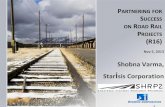 PARTNERING FOR SUCCESS ON ROAD RAIL PROJECTS (R16) · 2017-01-04 · PARTNERING FOR SUCCESS ON ROAD RAIL PROJECTS (R16) Nov 5, 2013 Shobna Varma, Starisis Corporation 1
