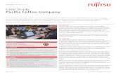Case Study Pacific Coffee Company - Fujitsu€¦ · Case Study Pacific Coffee Company The benefits “We started our cooperation with Fujitsu at the front line, and since then, we