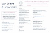 OUR DRINKS MENU IS 100% VEGAN, ALCOHOL FREE AND FREE · PDF file 2019-08-12 · day drinks & smoothies OUR DRINKS MENU IS 100% VEGAN, ALCOHOL FREE AND FREE FROM REFINED SUGAR WE USE
