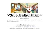 White Collar Crime - clockhours · White-Collar Crime Defined An author of a leading text on criminology, Edwin Sutherland, defined White-Collar Crime as "a crime committed by a person