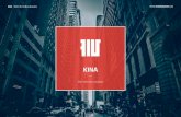 KINA · 2017-07-11 · KINA | Killer Items Now Available KINA CO.,LTD. 서울특별시 강남구 테헤란로 311 311 Teheran-ro, Gangnam-gu, Seoul, Rep.of Korea 06151 CONTACT 22.
