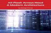 All-Flash Arrays Need A Modern Architecture · NVMe is being advanced as a networking protocol, NVMe Over Fabrics (NVMe-F). NVMe-F enables very high speed and very low latency connections.