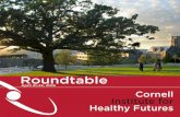 Roundtable · Roundtable April 21-22, 2016 Cornell Institute for Healthy Futures. sponsor ASHA is a proud sponsor of the ... Taylor A & B Carrier Ballroom Ballroom Foyer Carrier Ballroom