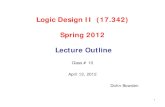 Logic Design II (17.342) Spring 2012 Lecture Outlinefaculty.uml.edu/dbowden/ClassPages/2012_Spring_CSO/17-342/Ref_… · 1 Logic Design II (17.342) Spring 2012 Lecture Outline Class