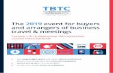 The 2019 event for buyers and arrangers of business travel & … · 2019-07-16 · The 2019 event for buyers and arrangers of business travel & meetings Tuesday 17th & Wednesday 18th