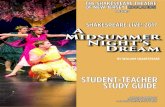 A Midsummer Night’s Dreamshakespearenj.org/Education/documents/2017 MSND...Shakespeare LIVE! 2017 A MIDSUMMER NIGHT S DREAM: Student/Teacher Study Guide Shakespeare LIVE! is the