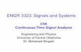 ELEC 360: Signals and Systemsmbingabr/Signals_Systems/SigSys...Engineering and Physics University of Central Oklahoma Dr. Mohamed Bingabr Ch6 Continuous-Time Signal Analysis ENGR 3323: