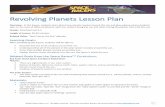 Revolving Planets Lesson Plan - Space Racers · 3. Give another student the Venus card and ask that student to stand on the Venus circle. Now have all three planets walk around the
