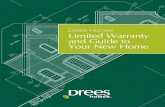Drees Homes Limited Warranty and Guide to Your …images.dreesteam.com/warranty/dh_warranty.pdfGarage Door 25 Gutters 25 Hardware 26 Heating, Ventilating and Air Conditioning 26 Household