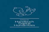DARIAH-DE Handbuch Digital Humanities · 2015-10-12 · Layout: Marius Schmidt Das vorliegende Handbuch ist im Rahmen eines dreitägigen Book Sprints von DARIAH-DE mit der Open Knowledge