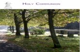 HOLY COMMUNION · Almighty God, our heavenly Father, we have sinned against you, through our own fault, in thought, and word, and deed, and in what we have left undone. We are heartily