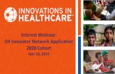 Interest Webinar: IiH Innovator Network Application 2020 ... Innovator Netw… · • Support developing a pitch deck • Received 1:1 pitching coaching • Reviewed grant applications