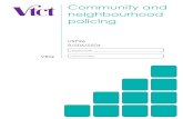Community and neighbourhood policing · Learning outcome 5: Understand the impact of community policing Principles of policing: Accountability, integrity, openness, fairness, leadership,