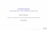 cryptdomainmgr - automating Cert, TLSA, DKIM and many more · Basics SSL Certifcate TLSA CAA DNSSEC DANE { all steps MX SPF DKIM additional DNS records ... I locks certi cate to domain/DNS