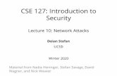CSE 127: Introduction to Security - Home | Computer Sciencedstefan/cse127-winter20/slides/... · 2020-03-09 · Threat Modeling for Network Attacks Attacker capabilities: Physical