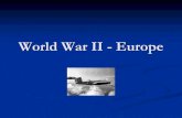 World War II - Europe...This marks the start of World War II. Battles 100 Points Categories Battles 100 Points What is Germany invades Poland? Categories Battles 200 Points This was