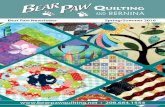 Bear Paw Newsletter Spring/Summer 2016 · The More You Buy - The More You Save! Row by Row Experience 2016 Bear Paw Quilting is excited to be a part of the Row by Row Experience 2016
