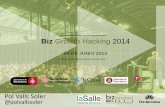 Biz Growth Hacking 2014 - media.firabcn.esmedia.firabcn.es/content/S092014/docs/presentacions... · Biz Growth Hacking 2014 . 04 DE JUNIO 2014 . Pol Valls Soler . @polvallssoler