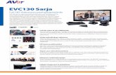 EVC130 Sarjafiles.mediasolution.fi/Videoneuvottelu/Esitteet/EVC130... · 2017-08-09 · EVC130 Sarja Full HD Videoneuvottelujärjestelmät EVC130 sarja on videoneuvottelumarkkinoiden