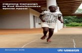 #IBelong Campaign to End Statelessness...10 Actions set out in the Global Action Plan (GAP) to End Statelessness. The GAP calls on The GAP calls on States, with the support of UNHCR