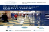The Charter School Facilities Landscape in Louisiana · An Analysis of the Charter School Facility Landscape in Louisiana. 2019. 3. Many Louisiana charter schools lack the technology,