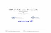SIP, NAT, and Firewalls · SIP, NAT, and Firewalls Master’s Thesis By Fredrik Thernelius May 2000 DEPARTMENT OF TELEINFORMATICS Email: SIP: Private: fredrik_thernelius@hotmail .com