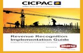 Revenue Recognition Guide CICPAC ... Welcome from Carl Oliveri, Revenue Recognition Task Force Chair Page 3 Revenue Recognition Task Force Members Page 4 Identifying Contracts with