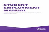 STUDENT EMPLOYMENT MANUALStudent employment is a valuable part to the student experience at Western Carolina University (WCU). Effective student employment programs help students develop