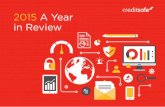 2015 A Year in Review - Creditsafe Group · 2016-02-15 · ‘2015 A Year in Review’ analyses data from the Creditsafe system to give an accurate overview of business throughout