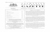 Tasmanian Government Gazette - VOL. CCCXXV …...No. 21 551—7 OctOber—312528—1 [1467] VOL. CCCXXV OVER THE COUNTER SALES $2.75 INCLUDING G.S.T. TASMANIAN GO V ERNMENT GAZETTE