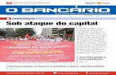 MESA DE SEGURANÇA BANCÁRIA O BANCÁRIO€¦ · Governo mima os bancos e penaliza o povo. Neoliberalismo Página 2 Página 4 Fundamentais para o desenvolvimento do Brasil, os bancos