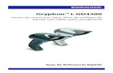 Gryphon™ L GD4300 - Datalogic€¦ · técnica para el software por la tarifa normal de asistencia cobrada por Datalogic y de acuerdo con los términos y condiciones normales que