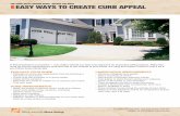 1THD Moving Guide Curb Appeal - The Home Depot · EASY WAYS TO CREATE CURB APPEAL THE HOME DEPOT MOVING GUIDE: BEFORE THE MOVE A ﬁrst impression is powerful — any realtor will