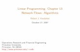 Linear Programming: Chapter 13 Network Flows: Algorithmsvanderbei.princeton.edu/542/lectures/lec11.pdfDe nition. Network is called planar if can be drawn on a plane without intersecting