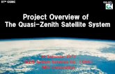 Project Overview of - GPS: The Global Positioning System · 2017-09-26 · Project Overview of The Quasi-Zenith Satellite System 57th CGSIC . 2 1. Project/System Overview and Program