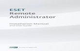 ESET Remote Administrator · we protect your digital worlds ESET Remote Administrator Installation Manual and User Guide