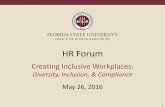 HR Forumhr.fsu.edu/_content/dept_reps/forums/2016_05/Creating...2016/07/01  · • FLSA Overtime Changes – Goes into effect December 1, 2016 – Increases minimum salary for exempt