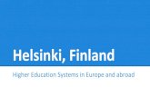 Helsinki, Finland - TUM Helsinki, Finland Higher Education Systems in Europe and abroad. Helsinki Scandinavia