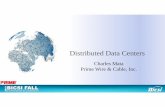 Distributed Data Centers - BICSI · • A Distributed Cloud is a micro-cloud located outside the centralized cloud • It performs computation, storage, ... Latency of Data Transactions