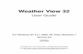 Weather View 32weatherview32.com/pdf/manual.pdf · 7 Insert the CD-ROM and the Weather View 32 setup program should automatically begin. If setup does not begin, manually run the
