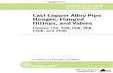 Cast Copper Alloy Pipe Flanges, Flanged Fittings, and Valves · Copper Alloy Pipe Flanges and Flanged Fittings: Classes 150, 300, 600, 900, 1500, and 2500 was approved as an American